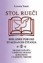 Stol rijei - Biblijske poruke svagdanjih itanja 1
