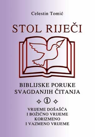 STOL LIJEI - Biblijske poruke svagdanjih itanja 1