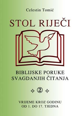 STOL LIJEI - Biblijske poruke svagdanjih itanja 2