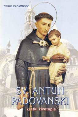 Vergilio Gamboso: SV. ANTUN PADOVANSKI - kratki ivotopis