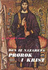 Naslovnica knjige "Isus iz Nazareta - Prorok i Krist